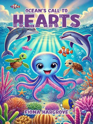cover image of Ocean's Call to Hearts
